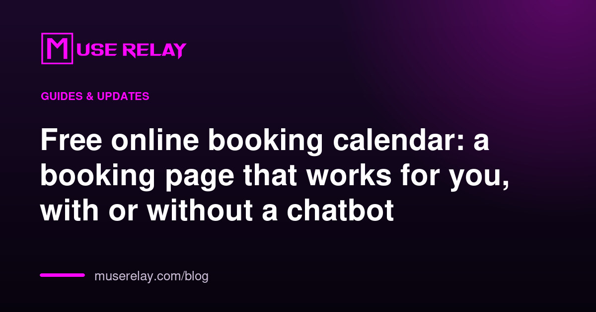 Free online booking calendar: a booking page that works for you, with or without a chatbot